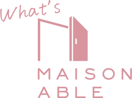 What's MAISON ABLE